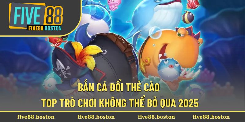 ban-ca-doi-the-cao